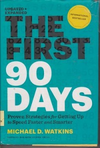 The first 90 days : proven strategies for getting up to speed faster and SMArter