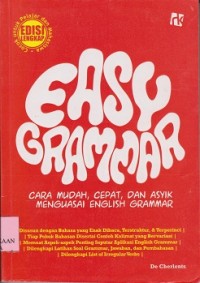 Image of Easy grammar : cara mudah, cepat, dan asyik menguasai english grammar