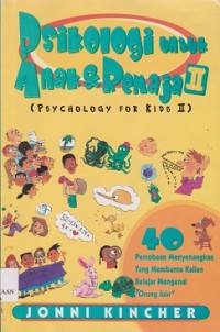 Image of Psikologi untuk anak & remaja ii, (psychology for kids II)