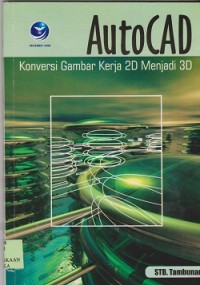 Image of Autocad konversi gambar kerja 2D menjadi 3D