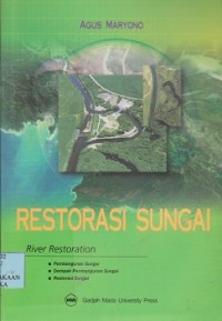 Restorasi sungai : river restoration