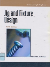 Jig and fixture design
