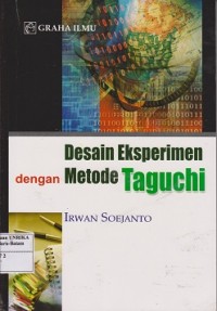 Desain eksperimen dengan metode taguchi