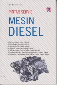 Image of Pintar servis mesin diesel : dasar-dasar mesin diesel, prinsip kerja mesin diesel...
