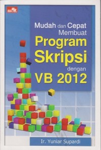 Mudah dan cepat membuat program skripsi dengan VB 2012