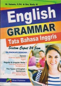 Engliah grammar = tata bahasa Inggris sistem cepat 24 jam