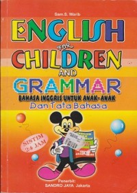 Image of English for children and grammar : bahasa inggris untuk anak-anak dan tata bahasa
