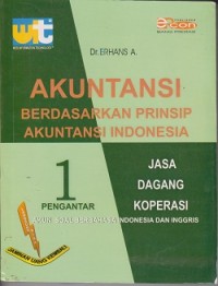 Image of Akuntansi berdasarkan prinsip akuntansi Indonesia : pengantar 1 akun soal berbahasa Indonesia dan Inggris