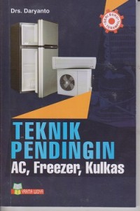 Teknik pendingin : AC, freezer, kulkas