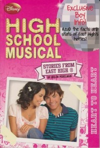 High school musical : strories from east high  6 heart to heart