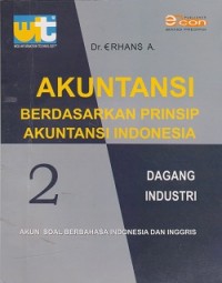 Image of Akuntansi berdasarkan prinsip akuntansi Indonesia 2 : akun soal berbahasa Indonesia dan Inggris