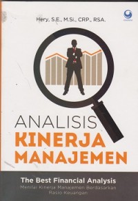 Analisis kinerja manajemen : the best financial analysis