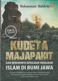Image of Kudeta majapahit dan berdirinya kerajaan-kerajaan islam di bumi Jawa