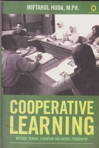 Cooperative learning : metode, teknik, struktur dan model penerapan
