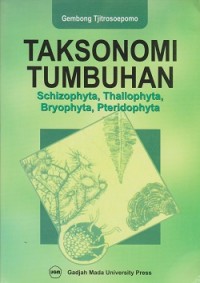 Image of Taksonomi tumbuhan (schizophyta, thallophyta, bryophyta, pteridophyta)
