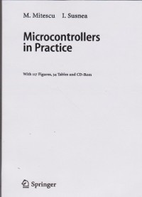 Microcontrollers in practice: with 117 figures, 34 tables and CD-Rom