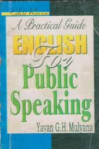 A practical guide english for public speaking