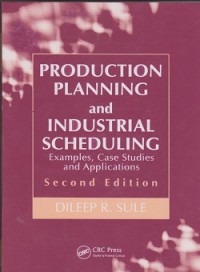 Production planning and industrial schedulling: examples, case studies and applications
