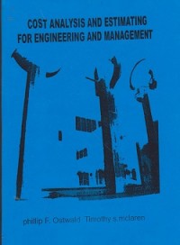 Image of Cost analysis and estimating for engineering and management