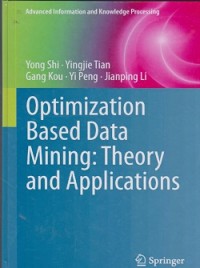 Optimalization based data mining : theory and applications
