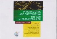 Programming and customizing the AVR microcontroller
