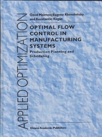 Optimal flow control in manufacturing systems: production planning and scheduling