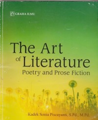 The art of literature : poetry and prose fiction