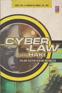 Image of Cyber law & haki dalam sistem hukum Indonesia