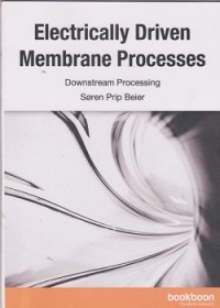 Electrically driven membrane processes : downstream processing