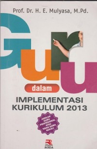 Image of Guru dalam implementasi kurikulum 2013