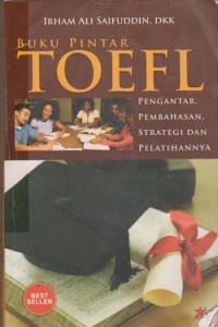 Image of Buku pintar TOEFL : pengantar, pembahasan, strategi dan pelatihannya
