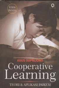 Cooperative learning : teori dan aplikasi PAIKEM