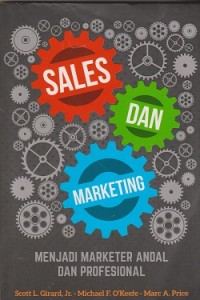 Sales dan marketing : menjadi marketer andal dan profesional