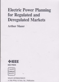 Electric power planning for regulated and deregulated markets