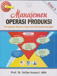 Manajemen operasi produksi : pencapaian sasaran organisasi berkesinambungan