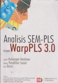 Analisis SEM-PLS dengan warpPLS 3.0 untuk hubungan nonlinier dalam penelitian sosial dan bisnis