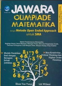 Jawara olimpiade matematika dengan metode open ended approach untuk SMA