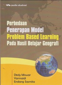 Perbedaan penerapan model problem based learning pada hasil belajar geografi