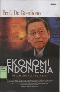 Ekonomi Indonesia : dalam lintasan sejarah