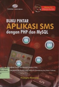 Image of Buku pintar aplikasi sms dengan PHP dan MySQL