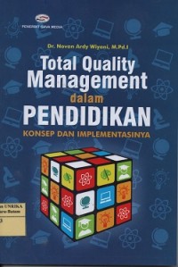Image of Total quality management dalam pendidikan : konsep dan implementasinya
