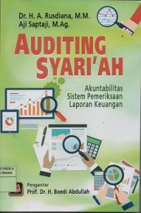 Image of Auditing syari'ah : akuntabilitas sistem pemeriksaan laporan keuangan