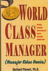 World class manager (manajer kelas dunia)